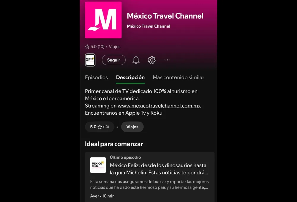 México Feliz en Spotify y Apple Podcasts de México Travel Channel