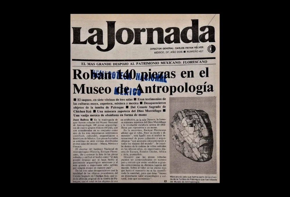 ¿Cómo saquearon el Museo de Antropología en 1985? Periódico La Jornada.