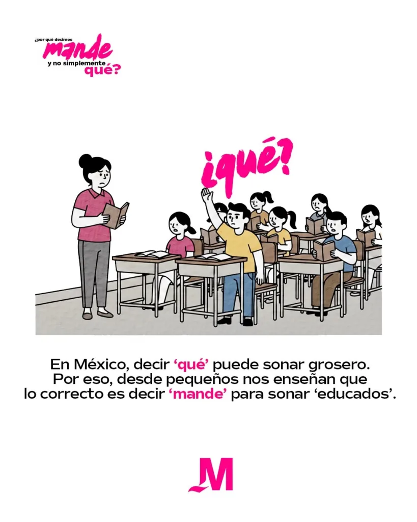 Descubre por qué en México respondemos "mande" cuando alguien nos llama. Conoce el origen de esta expresión, los mitos sobre la época colonial, qué dice la lingüística y por qué sigue siendo una de las palabras más representativas de la cultura mexicana.